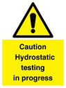 caution-hydrostatic-testing-in-progress~